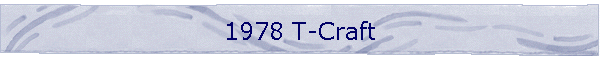 1978 T-Craft